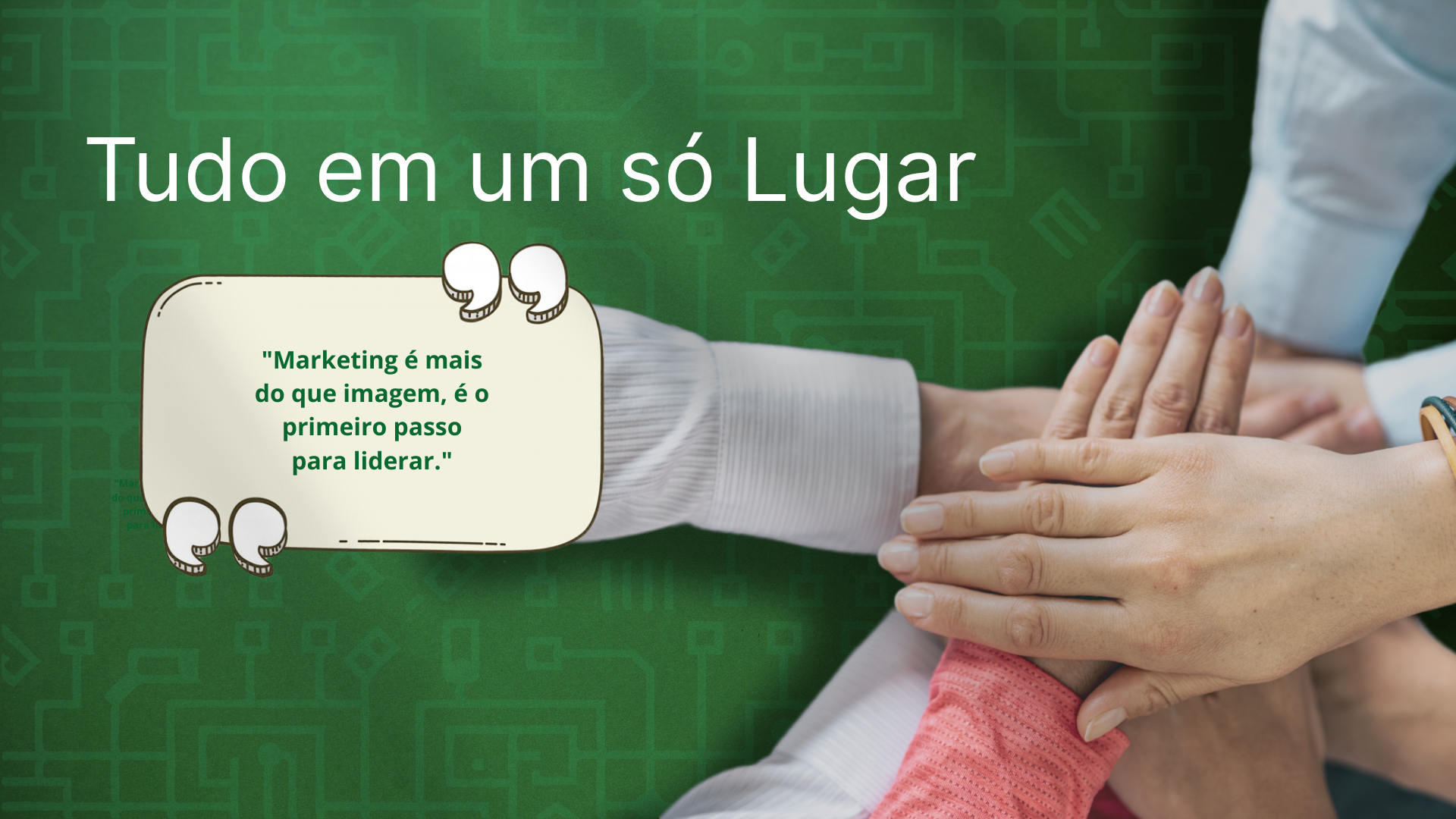 Tudo em Um Só Lugar